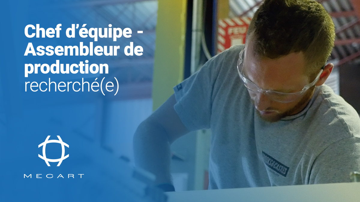 Chef d’équipe - Assembleur de production